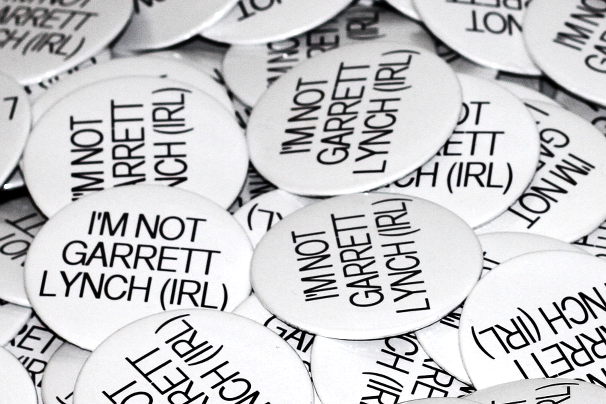 I'm not Garrett Lynch (IRL) - badges.